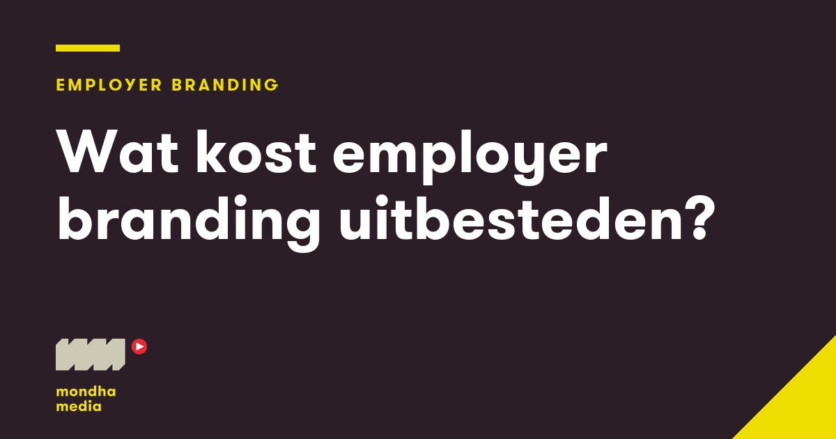 Employer branding kosten Employer branding kosten: wat kost uitbesteden?