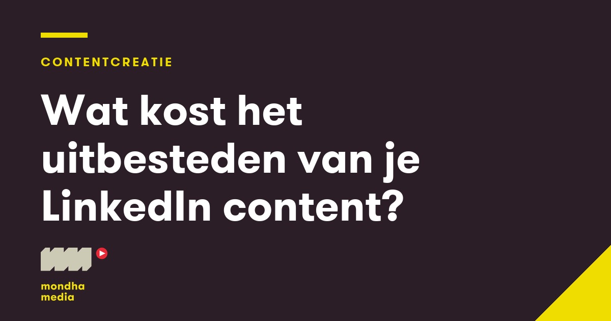 Wat kost het uitbesteden van je LinkedIn content?