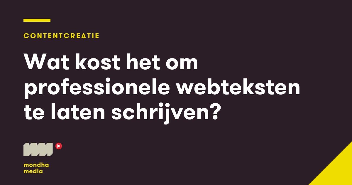 Wat kost het om professionele webteksten te laten schrijven? Mondha Media