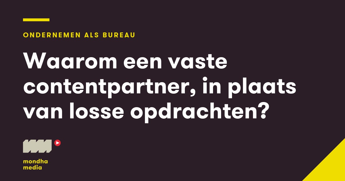 Waarom een vaste contentpartner, in plaats van losse opdrachten? Waarom een vaste contentpartner, in plaats van losse opdrachten?