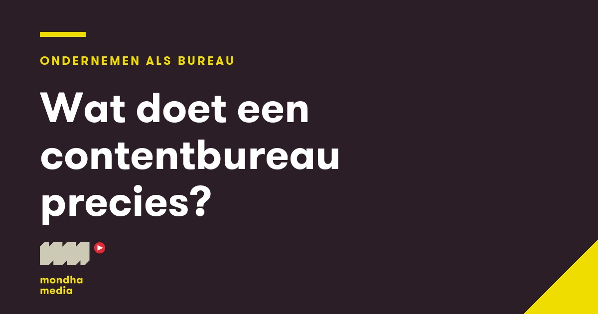 Wat doet een contentbureau precies?